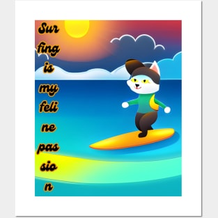 Surf is my feline passion Posters and Art